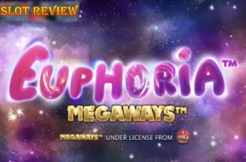 Euphoria Megaways Slot Review